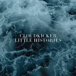 Cloudkicker : Little Histories